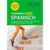 Pons Langenscheidt GmbH PONS Verbtabellen Plus Spanisch: Vollständig konjugierte Verben in allen Zeitformen. Mit Wendungen, Beispielen und Tipps