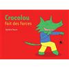 Actes Sud Editions Crocolou fait des farces