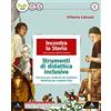 Mondadori Scuola Incontra la storia. Didattica inclusiva. Per la Scuola media. Con e-book. Con espansione online (Vol. 2)
