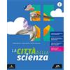 Mursia Scuola La città della scienza. Per la Scuola media. Con e-book. Con espansione online. Con DVD-ROM (Vol. 2)
