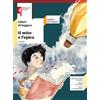 Feltrinelli Liberi di leggere. Con Il mito e l'epica. Per la Scuola media. Con e-book. Con espansione online