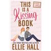 Honeycomb Books This is a Kissing Book: A Sweet Hockey Romance