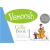 Vamoosh Music Vamoosh - Cello Book 1, Libro per Violoncello con Spartiti e Audio Online | Thomas Gregory | Metodo per Giovani Violoncellisti | 26 Brani Progressivi per Studio e Lezioni Individuali