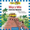 La Galera, SAU Yellow Van 14. Max y Mía con los mayas