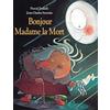L'Ecole des Loisirs Bonjour Madame La Mort