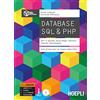 Hoepli Database SQL & PHP. Con prove per la nuova maturità. Ediz. Openschool. Per la 5ª classe degli Ist. tecnici tecnologici. Con ebook. Con espansione online. Con CD-ROM