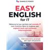 Davide Falletta Editore EASY ENGLISH FOR IT: Sblocca la tua carriera nel mondo IT con il primo libro in inglese per esperti tech nel contesto internazionale