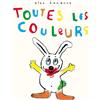 L'Ecole des Loisirs Toutes les couleurs