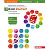 Zanichelli Contaci! Idee per imparare. Il mio Contaci. BES. Per la Scuola media. Numeri, relazioni e funzioni, dati e previsioni. Misure, spazio e figure (Vol. 3)