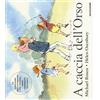 Mondadori A caccia dell'Orso - Edizione illustrata, in italiano