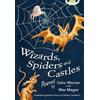 Pearson Education Limited Bug Club Independent Fiction Year Two White A Wizards, Spiders and Castles