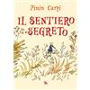 TS - Terra Santa Il sentiero segreto. Ediz. ad alta leggibilità