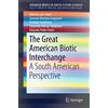 Springer The Great American Biotic Interchange: A South American Perspective