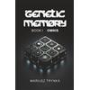 Mariusz Trynka GENETIC MEMORY: Book 1: OMNIS