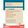 Paravia La nuova seconda prova scritta dell'esame di Stato. Servizi per la sanità e l'assistenza sociale. Per gli Ist. professionali. Con espansione online
