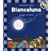Gallucci Biancaluna. Ediz. illustrata. Con CD Audio