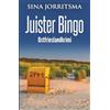 Klarant Verlag Juister Bingo. Ostfrieslandkrimi - Inselkrimi - Nordseekrimi