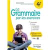 Bordas Editions La grammaire par les exercices 4e