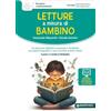Giunti EDU Letture a misura di bambino. Un percorso didattico graduato e facilitato con giochi linguistici e una raccolta di brevi storie. Classi I-II scuola primaria. Con materiali per attività