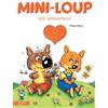 Hachette Jeunesse Mini-Loup est amoureux