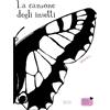 Franco Cosimo Panini La canzone degli insetti. Ediz. illustrata