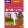 Lonely Planet Italia Capire e farsi capire in hindi e urdu