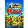 Editions Noldus Livre enfant 4 5 6 7 ans BD Je veux aller à la grande école - Petite Grenouille quitte la petite mare : De la maternelle au primaire en douceur