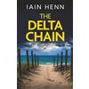 The Book Folks THE DELTA CHAIN: an addictive crime thriller full of twists