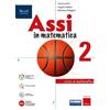 Fabbri Assi in matematica. Con Quaderno per gli esercizi. Per la Scuola media. Con e-book. Con espansione online (Vol. 2)