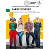 Loescher Pari e dispari. Italiano L2 per adulti in classi ad abilità differenziate. Livello A1: Volume A1