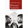 Il Mulino Il brand «Gomorra». Dal romanzo alla serie tv