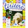 Raffaello Tiritere... per tutto l'anno. Ediz. illustrata