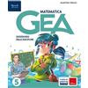 Fabbri Gea. Sussidiario delle discipline. Tomo scientifico. Con Matematica, Scienze, HUB kids, HUB kit. Per la 5ª classe della Scuola elementare. Con e-book. Con espansione online (Vol. 2)