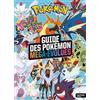 Hachette Jeunesse Guide des Pokémon méga-évolués: Encyclopédie des Pokémon