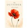 Varinka Bouma The Outsider: A reflective tale for anyone who has ever felt different.