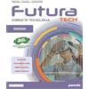 Paravia Futura Tech. Corso di tecnologia. Con Tavole per il disegno. Per la Scuola media. Con e-book. Con espansione online. Disegno (Vol. A)