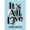 Random House Children's Books It's All Love: Reflections for Your Heart & Soul
