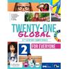 Black Cat-Cideb Twenty-one global. With Student's book for everyone. Per la Scuola media. Con e-book. Con espansione online (Vol. 2)