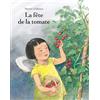 L'Ecole des Loisirs La fête de la tomate