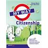 TRECCANI GIUNTI TVP My way to citizenship. Per la Scuola media. Con e-book. Con espansione online