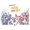 Sinnos Rossi contro blu