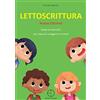 Dorotea Lettoscrittura. Materiali educativi per imparare a leggere e scrivere. Nuova ediz. Con schede operative
