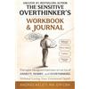 Emotional Life Press The Sensitive Overthinker's Workbook & Journal: Therapist-Designed Exercises to Let Go of Worry, Anxiety, and Overthinking—Without Losing Your Emotional Depth