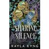 Kayla Kyng Sharing Silence: A Why Choose, Assassin Romance