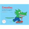 Actes Sud Editions Crocolou aime le sport