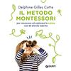 Giunti Il metodo Montessori per conoscere ed esplorare la natura: con 30 attività ludiche