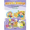 Crescere Favol@ndo. La Sirenetta-Pinocchio. Ediz. in stampatello maiuscolo
