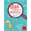 Erickson Max e il mondo della geometria. Rotazioni sul piano, perimetro, area, solidi. Con lente per l'autocorrezione. Con Adesivi