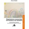 Alpes Italia Regolazione sensoriale ed emotiva nei bambini