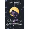 Weird Lil' Guy Books This Time, Next Year: A Spicy New Year's Eve Novella